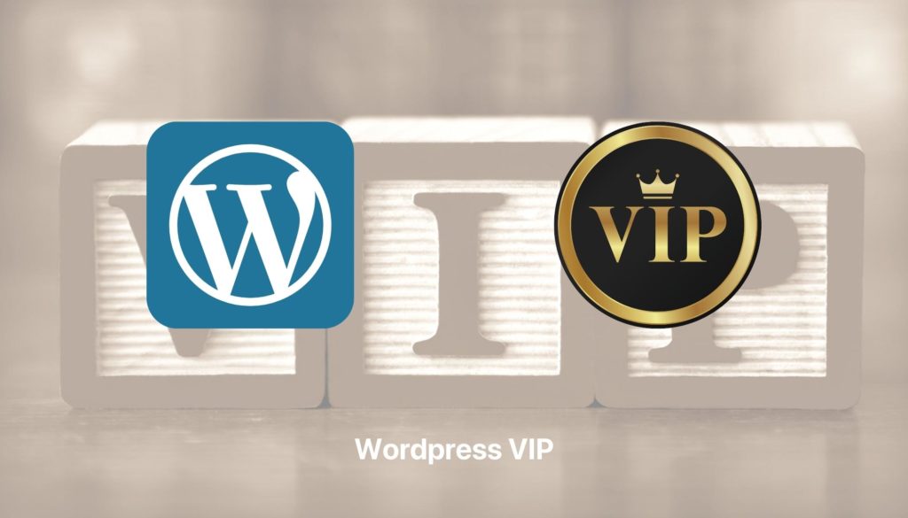 Wordpress VIP