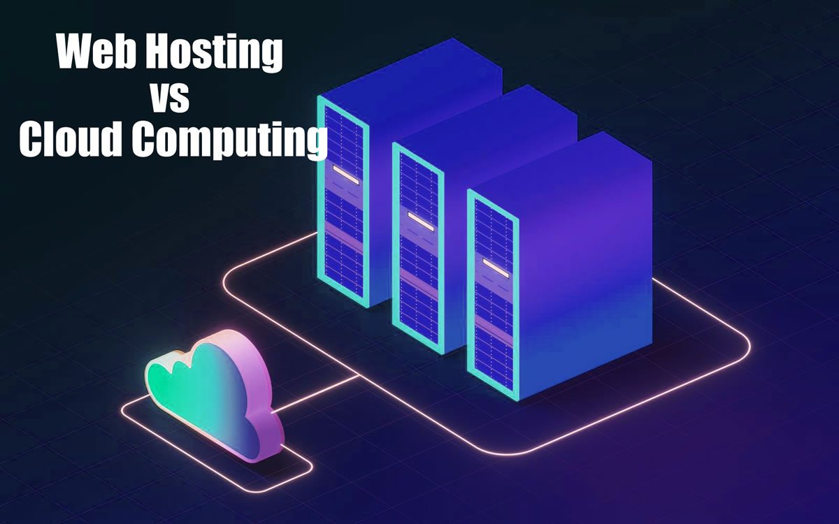 Web Hosting vs Cloud Computing